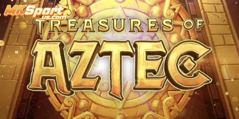 Kho Báu Aztec Tại Mksport: Hành Trình Săn Thưởng Hấp Dẫn